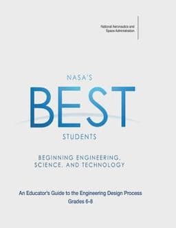 NASA's BEST Students - Beginning Engineering, Science, and Technology 9781493716777
