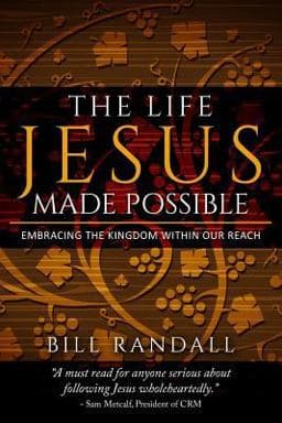 The Life Jesus Made Possible 9781493717231