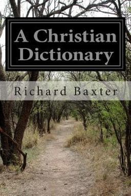 A Christian Dictionary 9781499138344