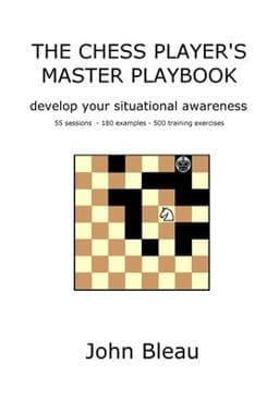 The Chess Player's Master Playbook 9781499307986