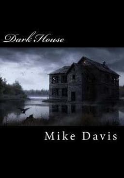 Dark House 9781499685459