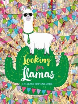 Looking for Llamas 9781499809862