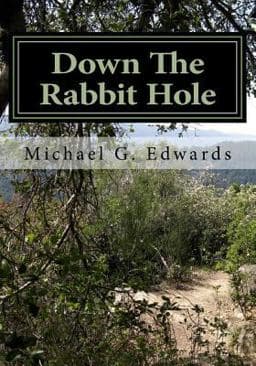 Down the Rabbit Hole 9781500742096