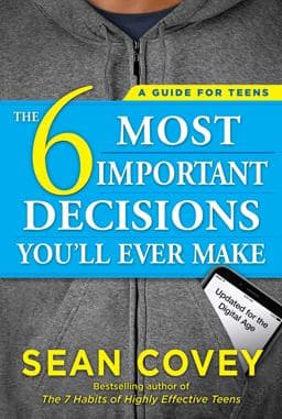 The 6 Most Important Decisions You'll Ever Make 9781501157134