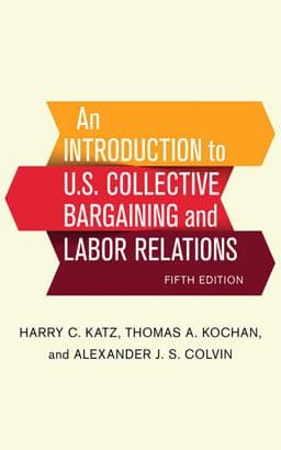 An Introduction to U. S. Collective Bargaining and Labor Relations 9781501713897