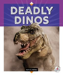 Deadly Dinos 9781503858244
