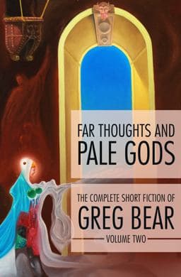 Far Thoughts and Pale Gods 9781504021470