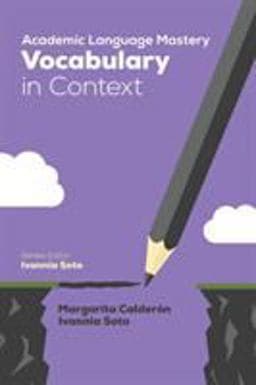 Academic Language Mastery: Vocabulary in Context 9781506338071