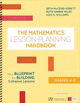The Mathematics Lesson-Planning Handbook, Grades K-2 9781506387819