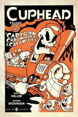 Cuphead Volume 2: Cartoon Chronicles and Calamities 9781506712499