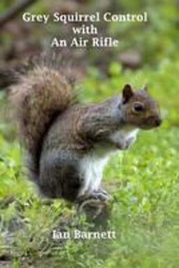 Grey Squirrel Control 9781508418870