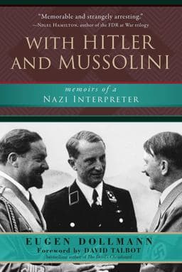 With Hitler and Mussolini 9781510715943