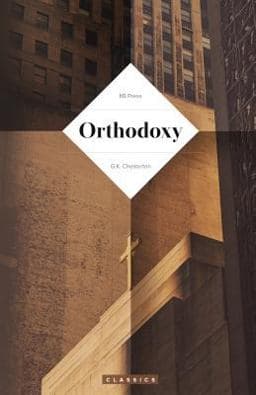 Orthodoxy (Chesterton) 9781511903608