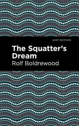 The Squatter's Dream 9781513135137