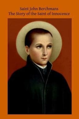 Saint John Berchmans 9781514194980