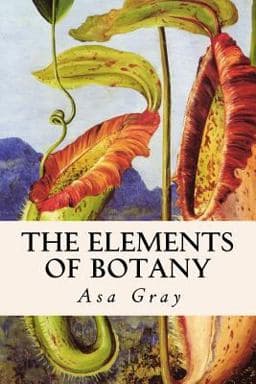 The Elements of Botany 9781514718872