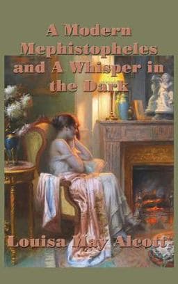 A Modern Mephistopheles and a Whisper in the Dark 9781515420767