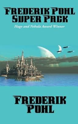 Frederik Pohl Super Pack 9781515421870