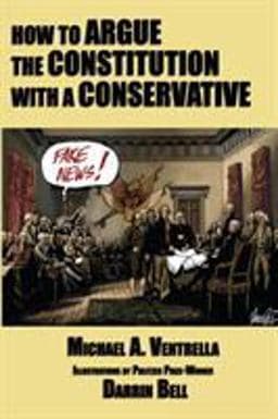 How to Argue the Constitution with a Conservative 9781515423973