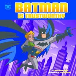 Batman Is Trustworthy 9781515823612