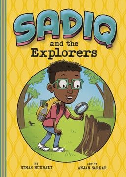Sadiq and the Explorers 9781515872900