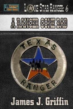 A Ranger Gone Bad 9781517070373
