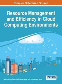 Resource Management and Efficiency in Cloud Computing Environments 9781522517238