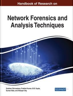 Handbook of Research on Network Forensics and Analysis Techniques 9781522541004