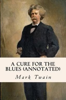 A Cure for the Blues (annotated) 9781523451265