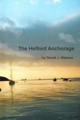 The Helford Anchorage 9781523614547