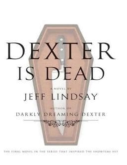 Dexter Is Dead 9781523654512