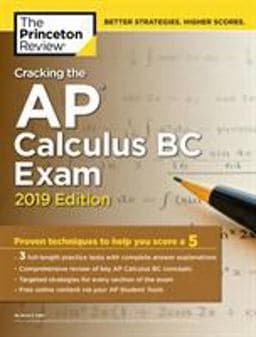 Cracking the AP Calculus BC Exam, 2019 Edition 9781524757991