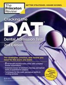 Cracking the DAT (Dental Admission Test), 2nd Edition 9781524758462