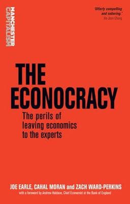 The Econocracy 9781526110138