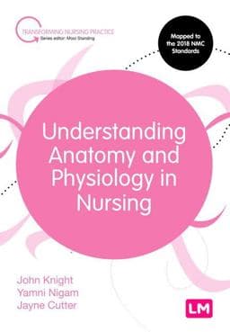 Understanding Anatomy and Physiology in Nursing 9781526474551