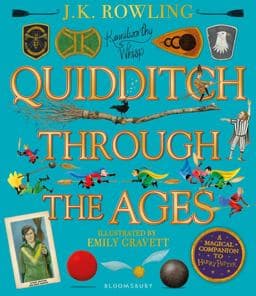 Quidditch Through the Ages - Illustrated Edition 9781526608123