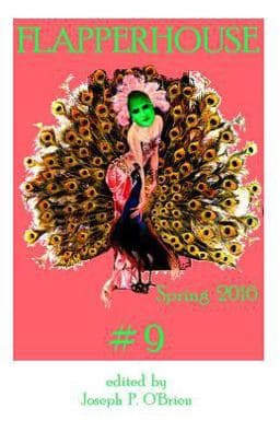 FLAPPERHOUSE #9 - Spring 2016 9781530316625