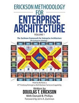 Erickson Methodology for Enterprise Architecture 9781532099946