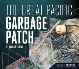 The Great Pacific Garbage Patch 9781532110238