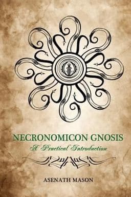 Necronomicon Gnosis: a Practical Introduction 9781532900198