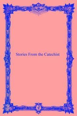 Stories from the Catechist 9781533499097
