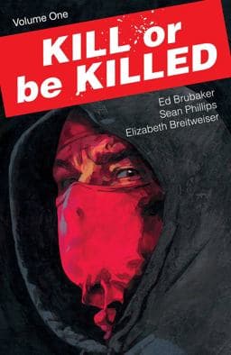 Kill or Be Killed 9781534300286