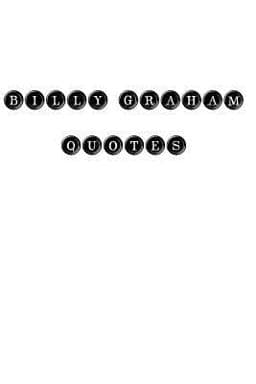 Billy Graham Quotes 9781535086691