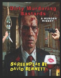 Dirty Murdering Bastards! 9781535297356