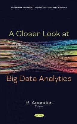A Closer Look at Big Data Analytics 9781536193336