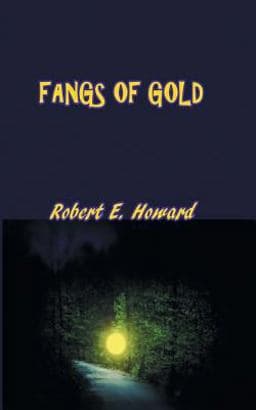 Fangs of Gold 9781538021934