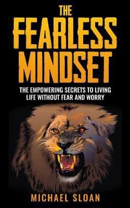 The Fearless Mindset 9781539813613