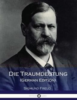 Die Traumdeutung (German Edition) 9781539863991