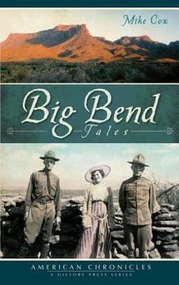 Big Bend Tales 9781540230461