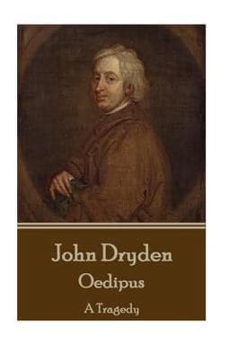 John Dryden - Oedipus 9781540868831